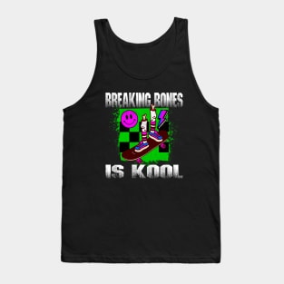 Breaking Bones Is Kool Tank Top